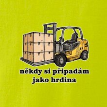Někdy si připadám jako hrdina ještěrka