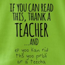 If you can read this - teacher