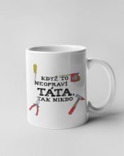 Hrnek - Když to neopraví táta, tak nikdo