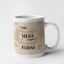Hrnek - Ať je má káva silná a studenti klidní