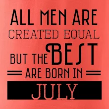 All men are created equal july