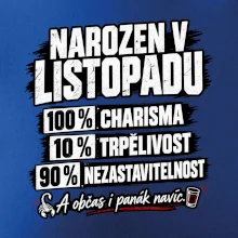 Narozen v listopadu charisma trpělivost a panák