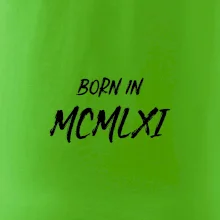 Born in - Římské číslo 1961