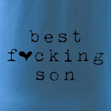 Best fucking son