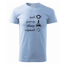 Eat jump sleep repeat Eat jump sleep repeat