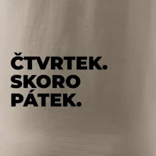ČTVRTEK. SKORO PÁTEK.