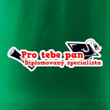 Pro tebe pan Diplomovaný specialista