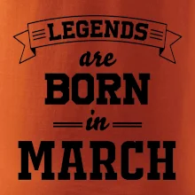 Legends are born in March