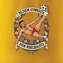 Nejsem gymnasta jsem nohejbalista