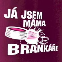 Ja jsem máma bránkáře (hokej)