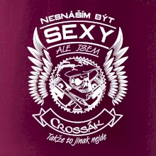 Nesnáším být sexy - crossák
