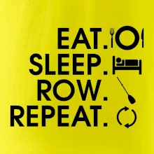 Eat sleep row repeat