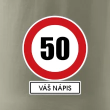 Dopravní značka - rychlost 50 - váš nápis