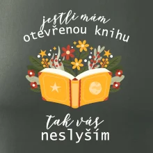 Jestli mám otevřenou knihu, tak vás neslyším