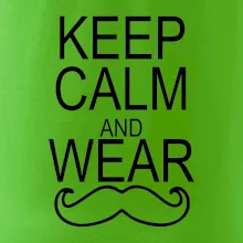 Keep calm and wear mustache