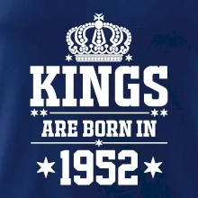 Kings are born in 1952 Kings are born in 1952