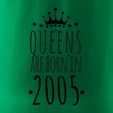 Queens are born in 2005