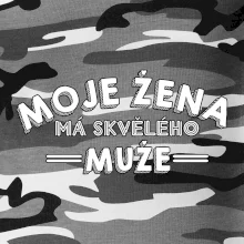 Moje žena má skvělého muže