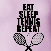 Eat sleep tennis
