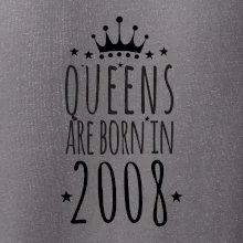 Queens are born in 2008