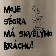 Moje ségra má skvělýho bráchu