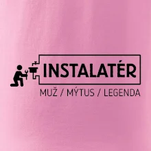 Instalatér - muž mýtus legenda