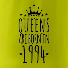 Queens are born in 1994