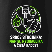 Srdce strojníka nafta hydraulika a radost