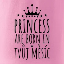 Princesses are born in (vlastní nápis měsíc narození)