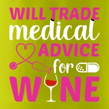 Will trade medical advice for wine