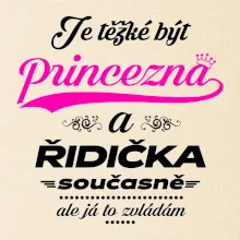 Je těžké být princezna - řidička Je těžké být princezna - řidička