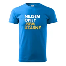 Nejsem opilý jsem úžasný