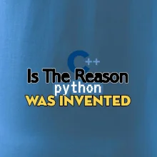 C++ Is The Reason Python Was Invented