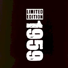 Limited edition 1959 pruh