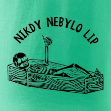Nikdy nebylo lip