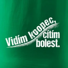 Vidím kopec, cítím bolest