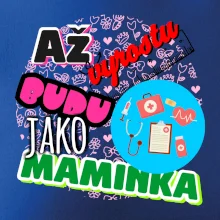 Až vyrostu budu jako maminka - doktorka