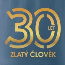 30 let zlatý člověk