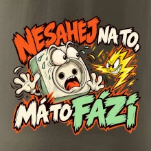 Nesahej na to má to fázi