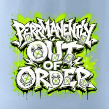 PERMANENTLY OUT OF ORDER