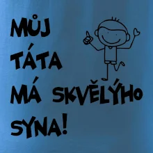 Můj táta má skvělýho syna