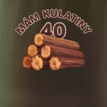 Mám kulatiny 40
