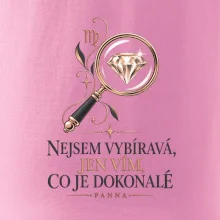 Nejsem vybíravá, jen vím, co je dokonalé