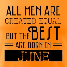 All men are created equal june All men are created equal june