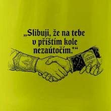 Slibuji, že na tebe nezaútočím