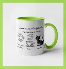 Jsem nenáročný člověk. Ke štěstí mi stačí sluníčko kafe kočka