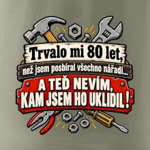 Trvalo mi  80 let, než jsem posbíral všechno nářadí