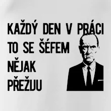 Každý den v práci to se šéfem nějak přežiju