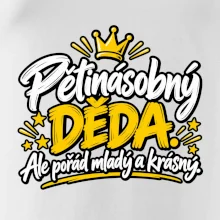 Pětinásobný děda - Ale pořád mladý a krásný