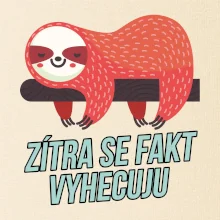 Zítra se fakt vyhecuju